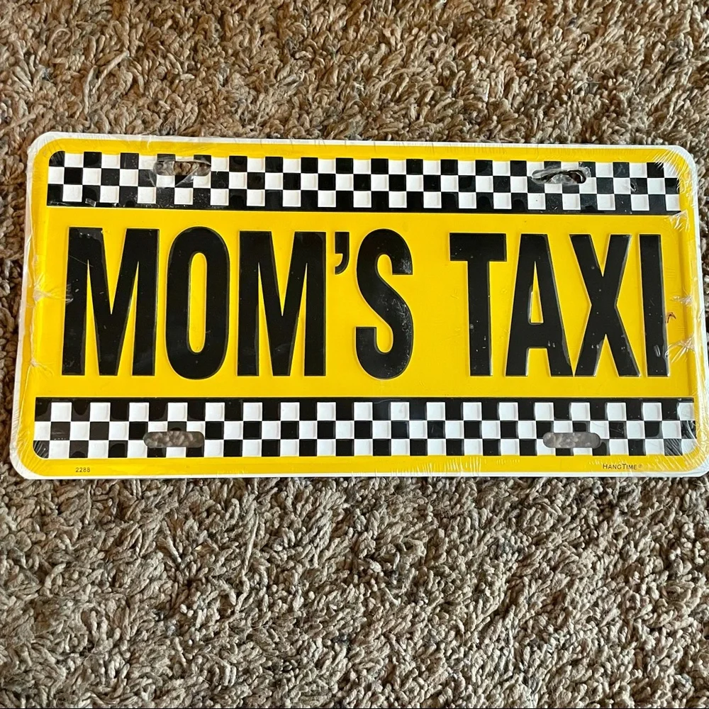 NEW Mom’s Taxi License Plate Metal Sign